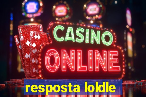 resposta loldle